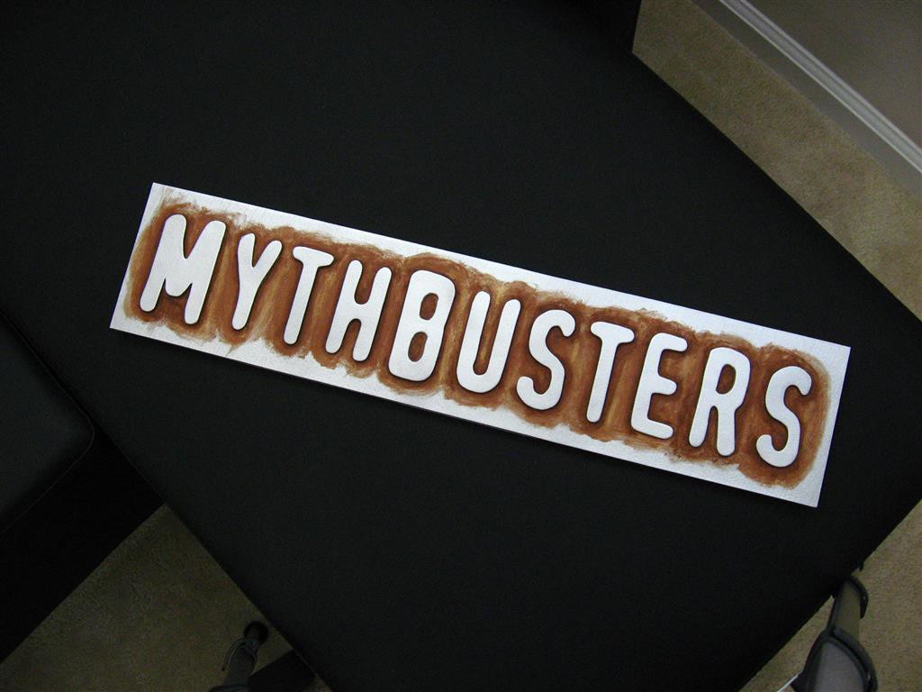 Mythbusters Sign – The Foam Cave